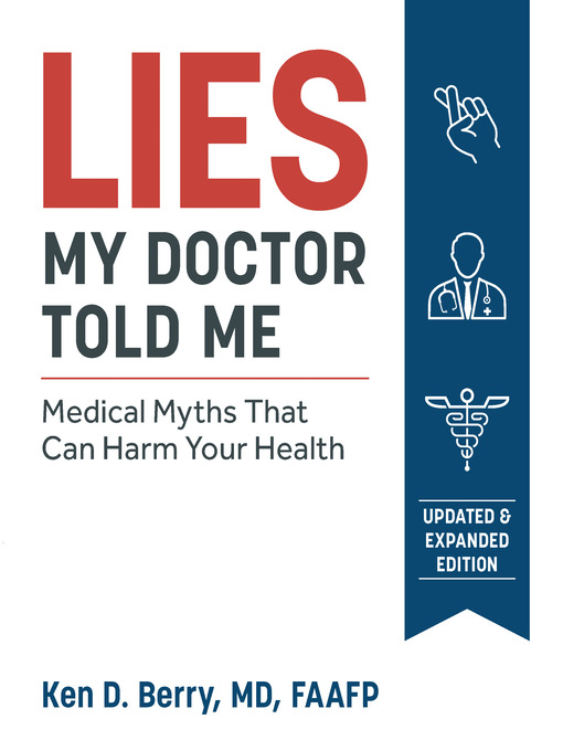 Title details for Lies My Doctor Told Me by Ken Berry - Wait list